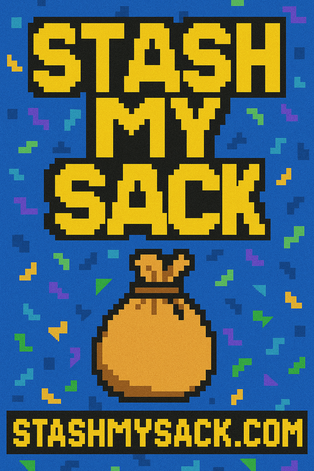 Stash My Sack — Your Notes , Stashed and secured